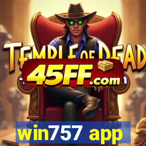 win757 app